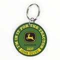 John Deere “I’m In It For The Tractor” Keychain
