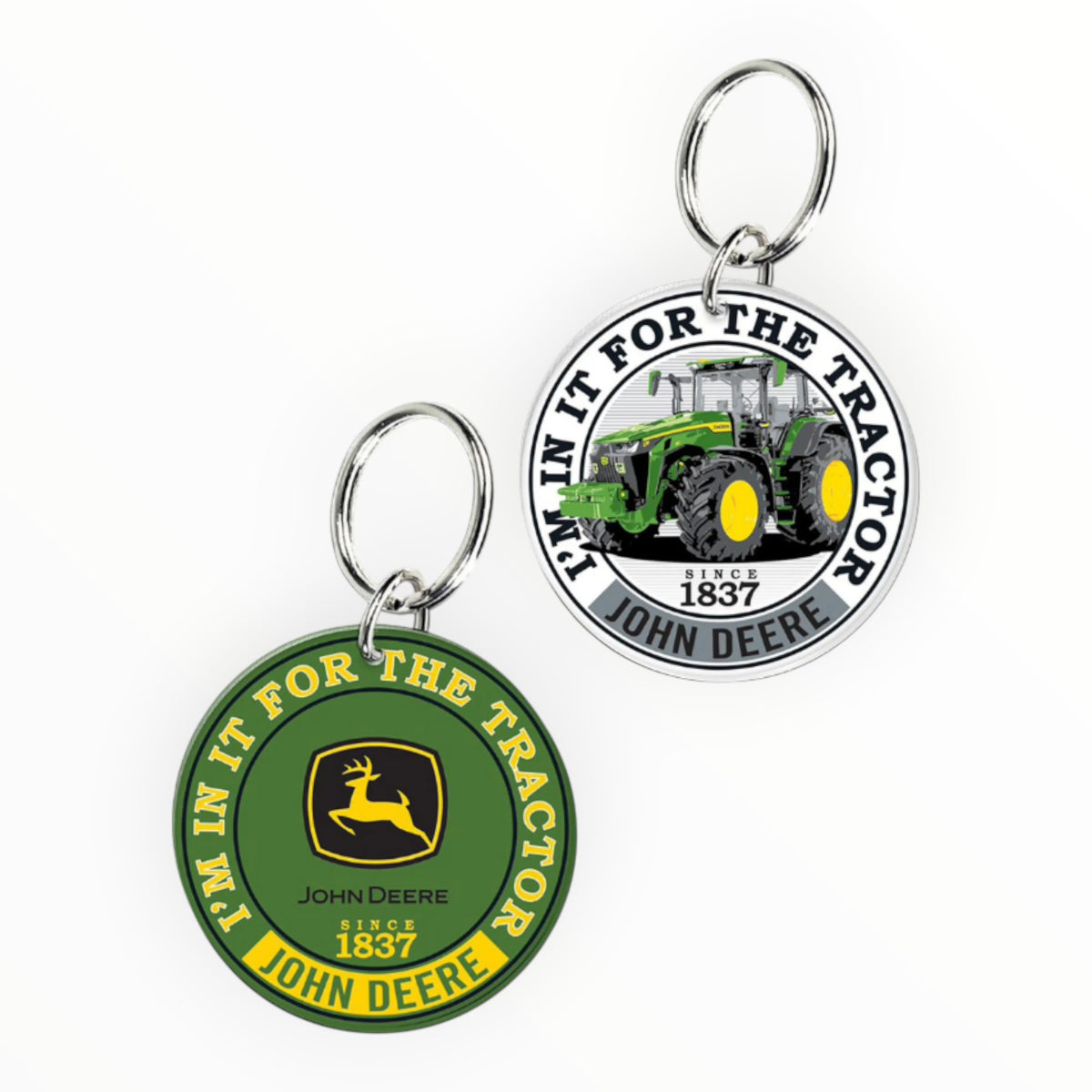 John Deere “I’m In It For The Tractor” Keychain